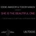 Cover art for "Eddie Amador, Todor Ivanov — She Is the Beautiful One (Todor Ivanov & Matthias Hoffmann Remix)"