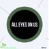 Cover art for "Setlo — All Eyes on Us (Original)"