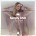 Cover art for "Simply Chill — I Go Now feat. Maison Musiq (Original Mix)"