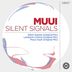 Cover art for "MUUI — Silent Signals (Original Mix)"