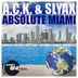 Cover art for "A.C.K., Slyax — Absolute Miami (Max Vanfleet Remix)"