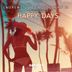 Cover art for "Laurent Simeca, Stephan M — Happy Days"