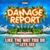 Cover art for "Damage Report — Lets See"