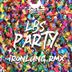 Cover art for "LBS, Ironlung — Party (Ironlung Remix)"