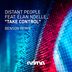 Cover art for "Distant People — Take Control feat. Élan Noelle (Benson Remix)"