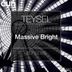 Cover art for "Teysel — Massive Bright"