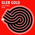 Cover art for "Gleb Gold — Feel (Original Mix)"