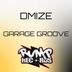 Cover art for "Dmize — Garage Groove"