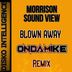 Cover art for "Morrison-Sound View — Blown Away (Ondamike Remix)"