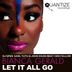 Cover art for Let It All Go feat. Bianca Gerald