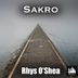 Cover art for "Rhys O'Shea — Sakro"