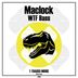 Cover art for "Maclock — WTF Bass (Original Mix)"