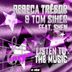 Cover art for "Tom Siher, Rebeca Trêsor, Shen — Listen to the Music (Radio Edit)"