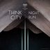 Cover art for "Think City — Night Run (Serkan Eles Remix)"