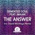 Cover art for "Demented Soul — The Answer feat. Imaani (Edit)"