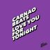 Cover art for "Carnao Beats — Love You For Tonight"