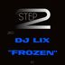 Cover art for "DJ LIX — Frozen (Original Mix)"