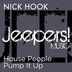 Cover art for "Nick Hook — House People Pump It Up (Original Mix)"