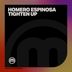 Cover art for "Homero Espinosa — Tighten Up (Creeper Mix)"