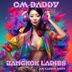 Cover art for "OM Daddy — Bangkok Ladies (Jim Carson Club Edit)"