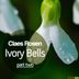 Cover art for "Claes Rosen — Ivory Bells Part 2"