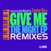 Cover art for Give Me the Night feat. Xantone Blacq