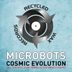 Cover art for "Microbots — Cosmic Evolution (Timo Maas Remix)"