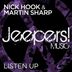 Cover art for "Martin Sharp, Nick Hook — Listen Up (Original Mix)"