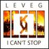 Cover art for "Leveg — I Can't Stop"