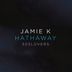 Cover art for "Jamie K — Hathaway (Original Mix)"