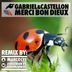 Cover art for "Gabriel & Castellon — Merci bon dieux (Jorgensen Vs. RiddimJunkies Remix)"