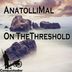 Cover art for "AnatolliMal — On the Threshold"