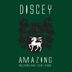 Cover art for "Discey — Amazing (Max Loewe Remix)"