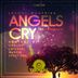 Cover art for "LeSoul WaAfrica, LMichael — Angels Cry feat. Priscilla K (LMichael Remix)"