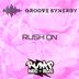 Cover art for "Groove Synergy — Rush On"