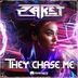 Cover art for They Chase Me