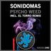 Cover art for "Sonidomas — Only Weed (El Torro Remix)"