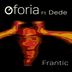 Cover art for "Oforia — Frantic feat. Dede"