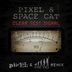 Cover art for "Pixel, Space Cat — Clear Test Signal (Pixel & Vini Vici Remix)"