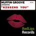 Cover art for "Muffin Groove — Kissing You"