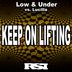 Cover art for "Low & Under, Lucilla — Keep on Lifting (Nu Ground Foundation Beatappella)"