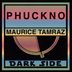 Cover art for "Maurice Tamraz — Phuckno"