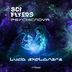 Cover art for "PsychicNova, Sci-Flyers — Lucid Explorers (Original Mix)"