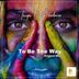 Cover art for To Be the Way