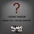 Cover art for "Roney Jay, Richie Smoove — I Don't Know (ORIGINAL MIX)"