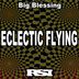 Cover art for "Big Blessing — Eclectic Flying (Nu Ground Foundation Cut Mix)"