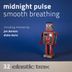 Cover art for "Midnight Pulse — Smooth Breathing (Disko Dario Remix)"