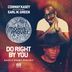 Cover art for "Conway Kasey — Do Right by You feat. Earl W. Green (Dazzle Drums Remix)"