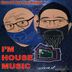 Cover art for "DJ Dave C, Nay Trixx — I'm House Music"