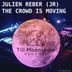 Cover art for "Julien Reber (JR) — The Crowd Is Moving (Extended Mix)"